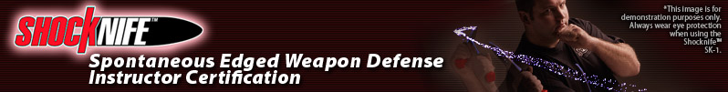 Shocknife Edged Weapon Defense Instructor Course